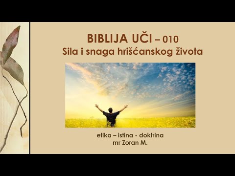 Biblija uči 010 Molitva i poslušnost! Izvor sile i snage! Sigurnost sa Bogom za poslednja vremena
