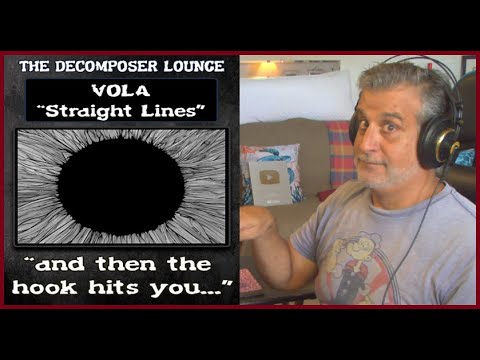 VOLA Straight Lines ~ Composer Reaction and Dissection ~ The Decomposer Lounge