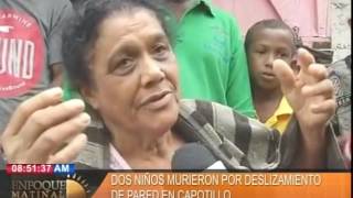 Dos niños murieron por deslizamiento de pared en Capotillo Dos niños murieron por deslizamiento de pared en Capotillo