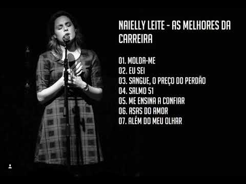 Naielly Leite - As Melhores da Carreira