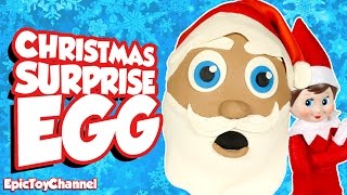 GIANT SANTA CLAUS Surprise Egg &amp; Elf on the Shelf Christmas Surprise Egg, Surprise Car &amp; ToysReview