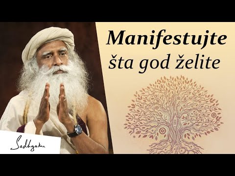 Kako da manifestujete ono što želite? | Zakon Privlačenja | Sadhguru