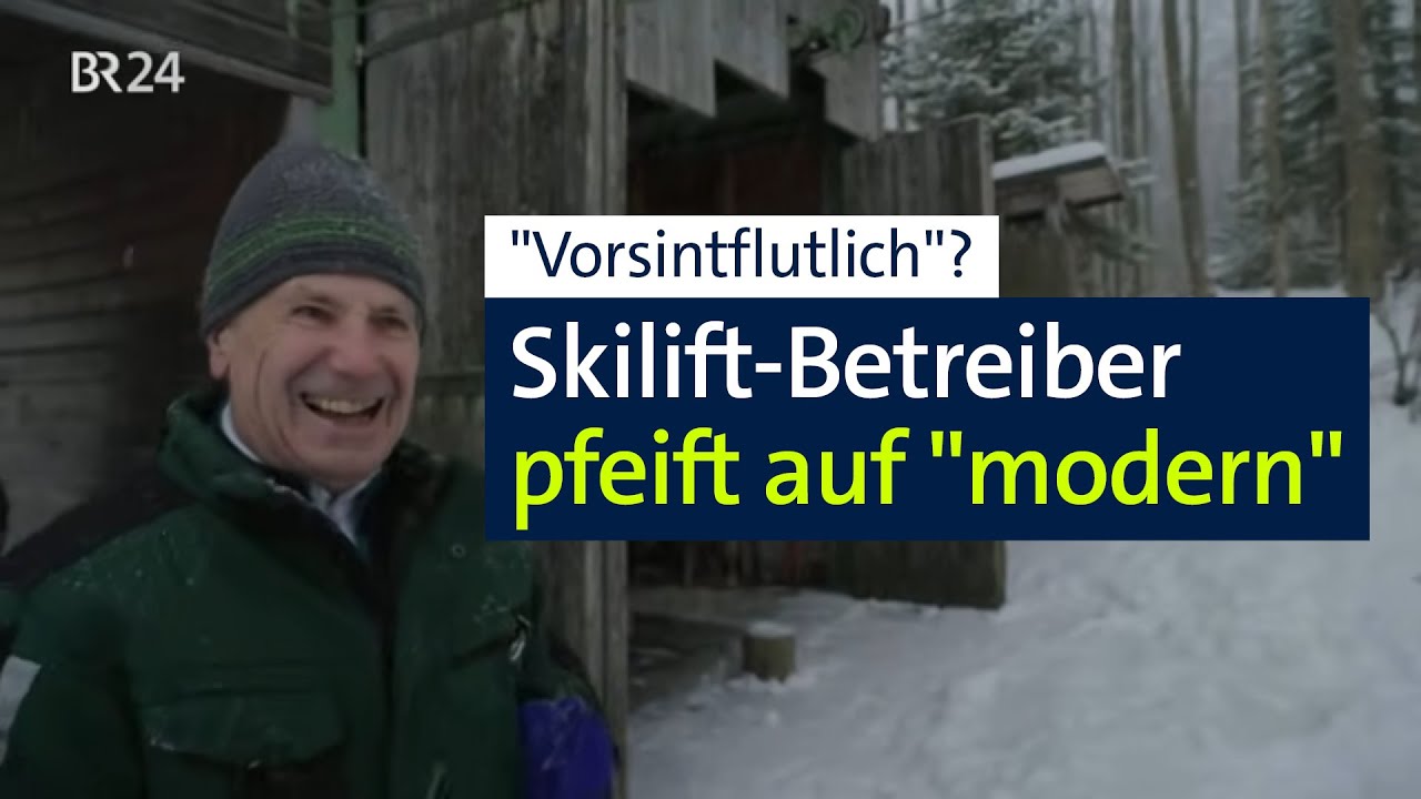 Skilift wie vor Jahrzehnten: Traditions-Betrieb pfeift auf "modern" | Abendschau | BR24