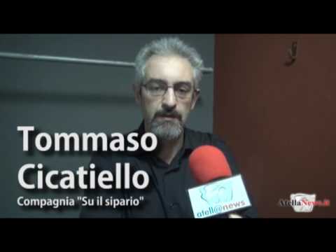 Sant'Arpino, compagnia "Su il sipario" - Tommaso Cicatiello