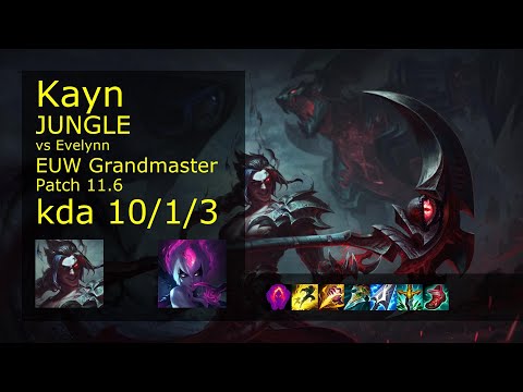 Kayn vs Evelynn Jungle - EUW Grandmaster 10/1/3 Patch 11.6 Gameplay