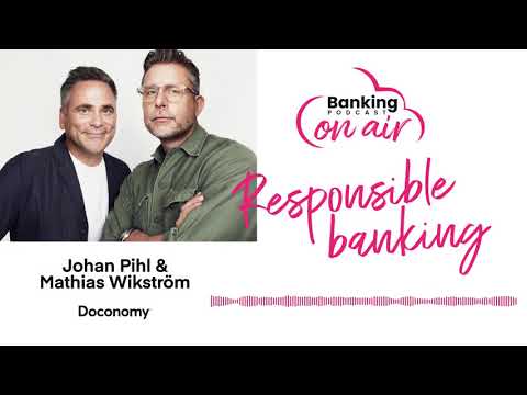 #17 Banking on Air: Responsible banking with Mathias Wikstrom and Johan Pihl (Doconomy)