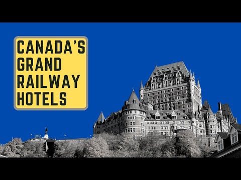 Canada's Grand Railway Hotels: The Castles of Canada