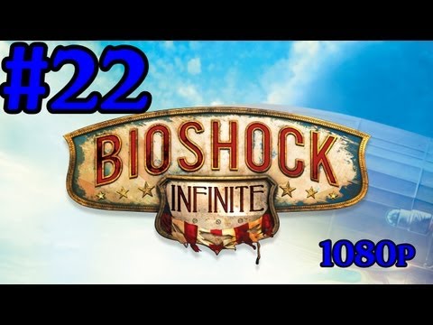 Bioshock Infinite Gameplay Walkthrough Part 22 Ghost Of Lady Comstock With Commentary IFreeMz 1080p