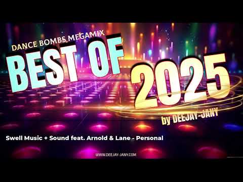 Dance Bombs MEGAMIX - Best of 2025 (by Deejay-jany)