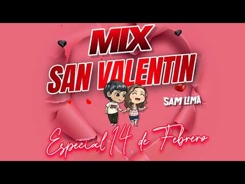 " MIX SAN VALENTIN 2025 "| ESPECIAL 14 DE FEBRERO 😘🔥FEID, MAKANO, NIGGA, LUIS F, KAROL G, EDDY LOVER