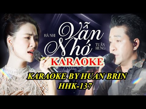 KARAOKE || VẪN NHỚ || Tuấn Hưng -Hà Nhi song ca HIT Khủng một thời cực Hay.