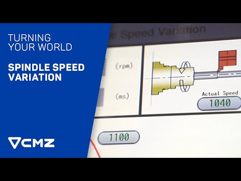 Spindle speed variation | CMZ, Turning YOUR world