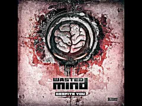 Wasted Mind - Despite You (Hellter Skellter set out of prison)