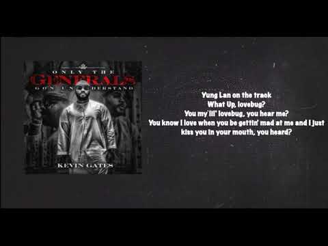 Kevin Gates - Luv Bug [Lyrics]