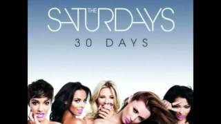 The Saturdays - 30 Days [AUDIO]