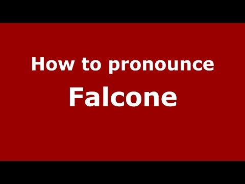 How to pronounce Falcone