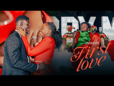 BAHATI - FIRST LOVE (Official Music Video)