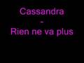 Cassandra - Rien ne va plus 