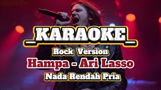 Download lagu Hampa - Ari Lasso ll Karaoke Rock Version ll Nada Rendah Pria #karaokerock #karaokenadapria mp3