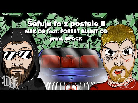 Mek CG - Šéfuju to z postele 2 ft. Forest Blunt CG (prod. @spack_jarrow) VIZUAL