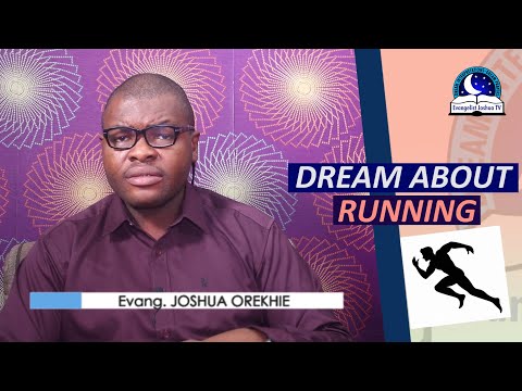 DREAM ABOUT RUNNING - Biblical Meaning of Running In Dream