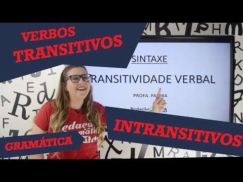 ✅ VERBAL TRANSITIVITY: TRANSITIVE, INTRANSITIVE AND BITRANSITIVE VERBS - Prof. Pamba