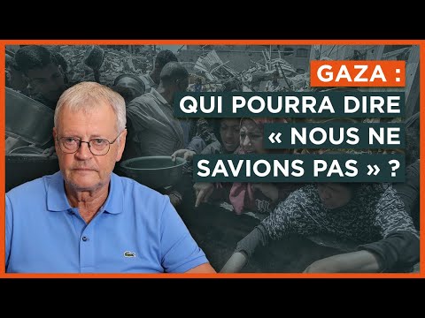 Gaza : Qui pourra dire « nous ne savions pas ? »