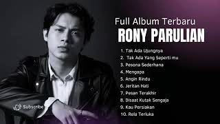 Download lagu Rony Parulian Full Album Terbaru Tanpa Iklan 2026 mp3