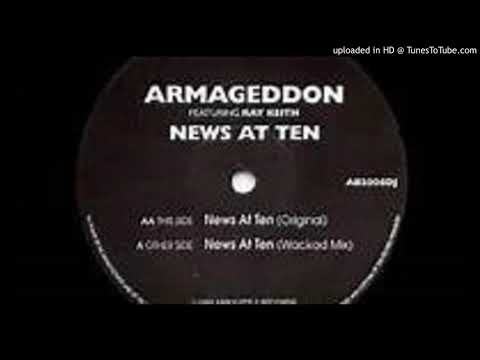 Armageddon feat Ray Keith - News at Ten (wackad mix)