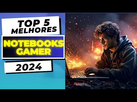 Top 5 Melhores Notebook Gamer Custo Benefício Para 2024