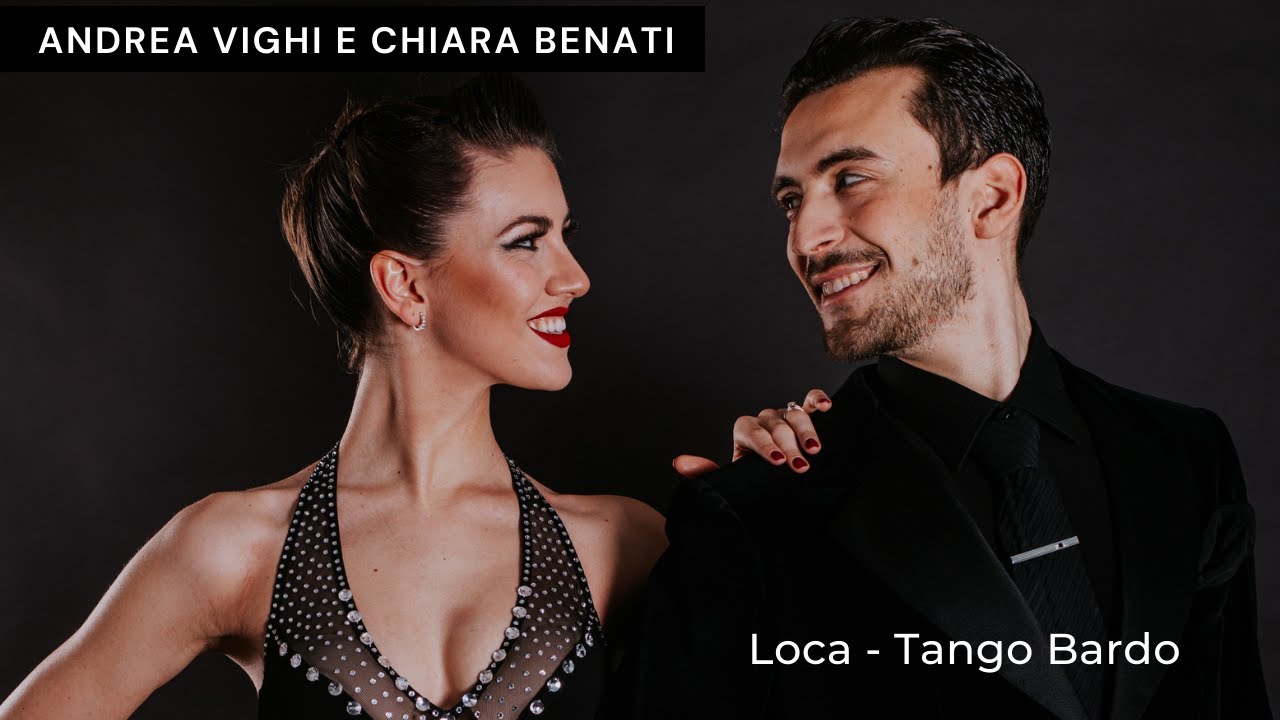 Loca - Tango Bardo | Andrea Vighi e Chiara Benati
