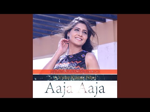 Aaja Aaja