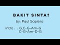 BAKIT SINTA? (by: Paul Sapiera) - Lyrics with Chords