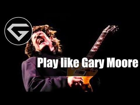 Play Like Gary Moore