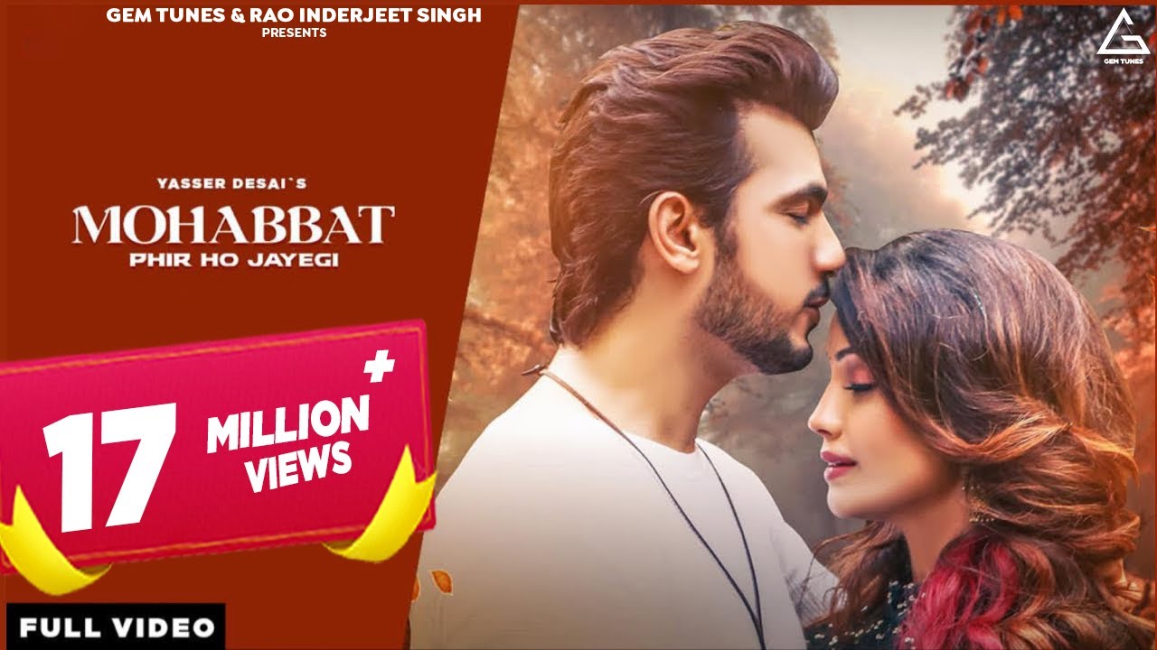 Mohabbat Phir Ho Jayegi Lyrics | Yasser Desai