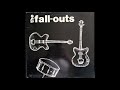Never Be The Same - The Fall-Outs