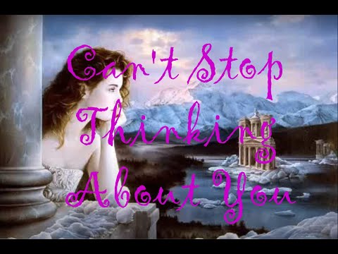 Can't Stop Thinking About You video