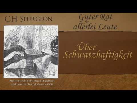 Über Schwatzhaftigkeit - C.H. Spurgeon