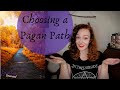 Choosing a Pagan Path - How to Choose Your Pagan Tradition