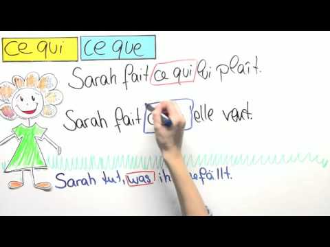 Relativpronomen auf Französisch: ce qui und ce que einfach erklärt