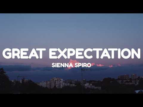 SIENNA SPIRO - Great Expectation (Lyrics)