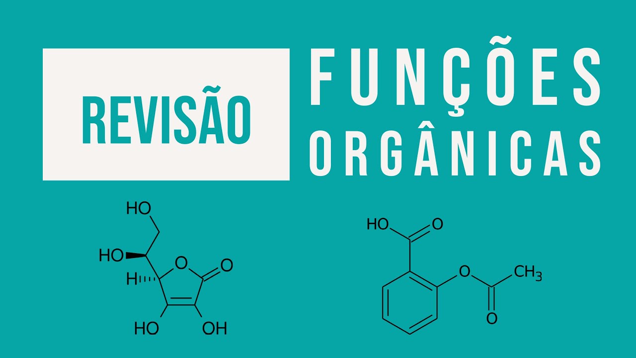 Funções Orgânicas | Revisão