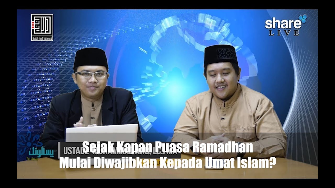 Sejak Kapan Puasa Ramadhan Mulai Diwajibkan Kepada Umat Islam? - Ustadz Muhammad Ajib, Lc., MA.