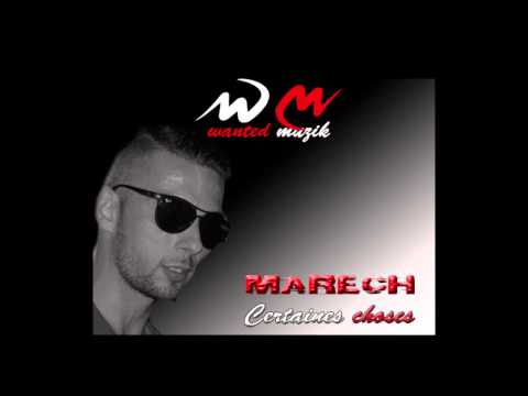 Marech - Certaines choses