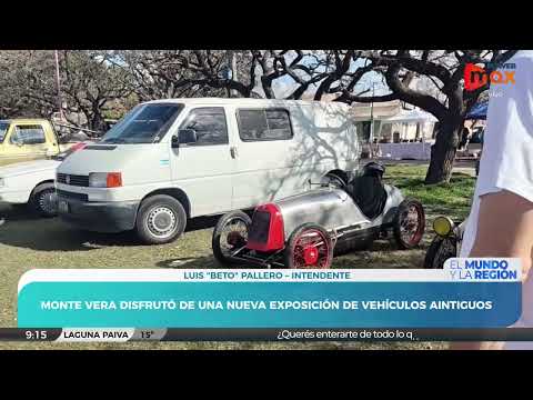 Monte Vera vivió una nueva exposición de vehículos antiguos | Luis "Beto" Pallero - Intendente