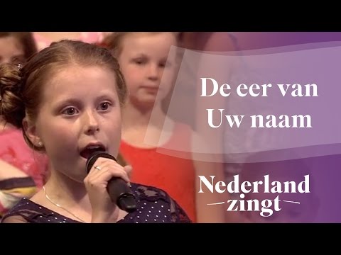 Nederland Zingt: De eer van Uw naam