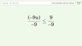 Solving Linear Inequalities: 13-9u is Greater Than or Equal to 22