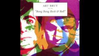 Art Brut - Stand Down