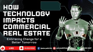 How Technology Impacts Commercial Real Estate