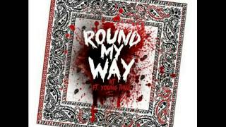 Round my way- KT ft. Young Thug
